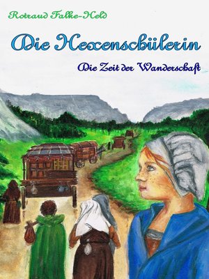 cover image of Die Hexenschülerin--Die Zeit der Wanderschaft